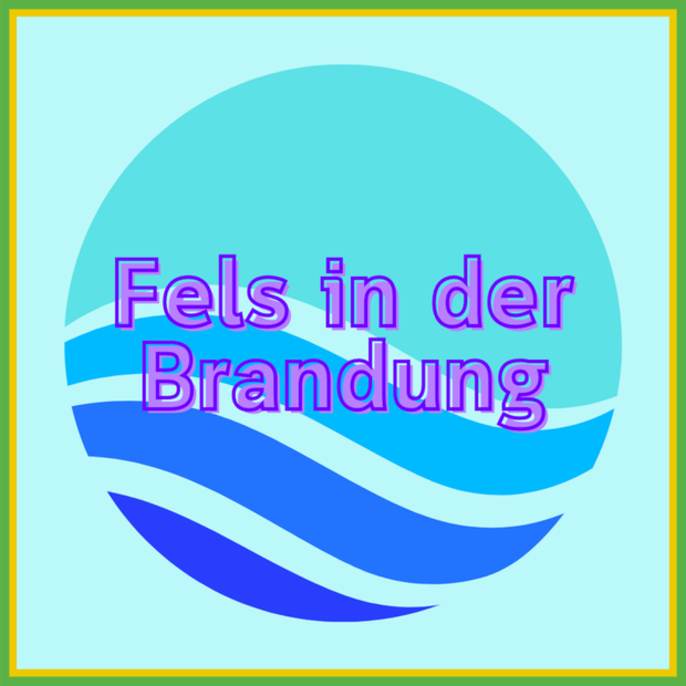 Logo des Podcasts "Fels in der Brandung"